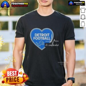 Pretty Detroit Lions Football Heartbeat It's Complicated T-Shirt