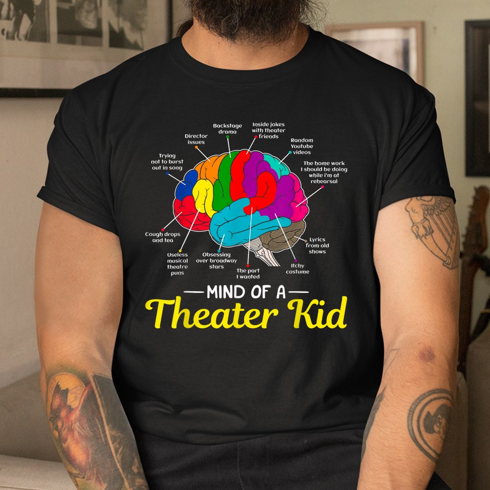 Mind Of A Theater Kid Brain Musical Theatre Shirt - Image 3
