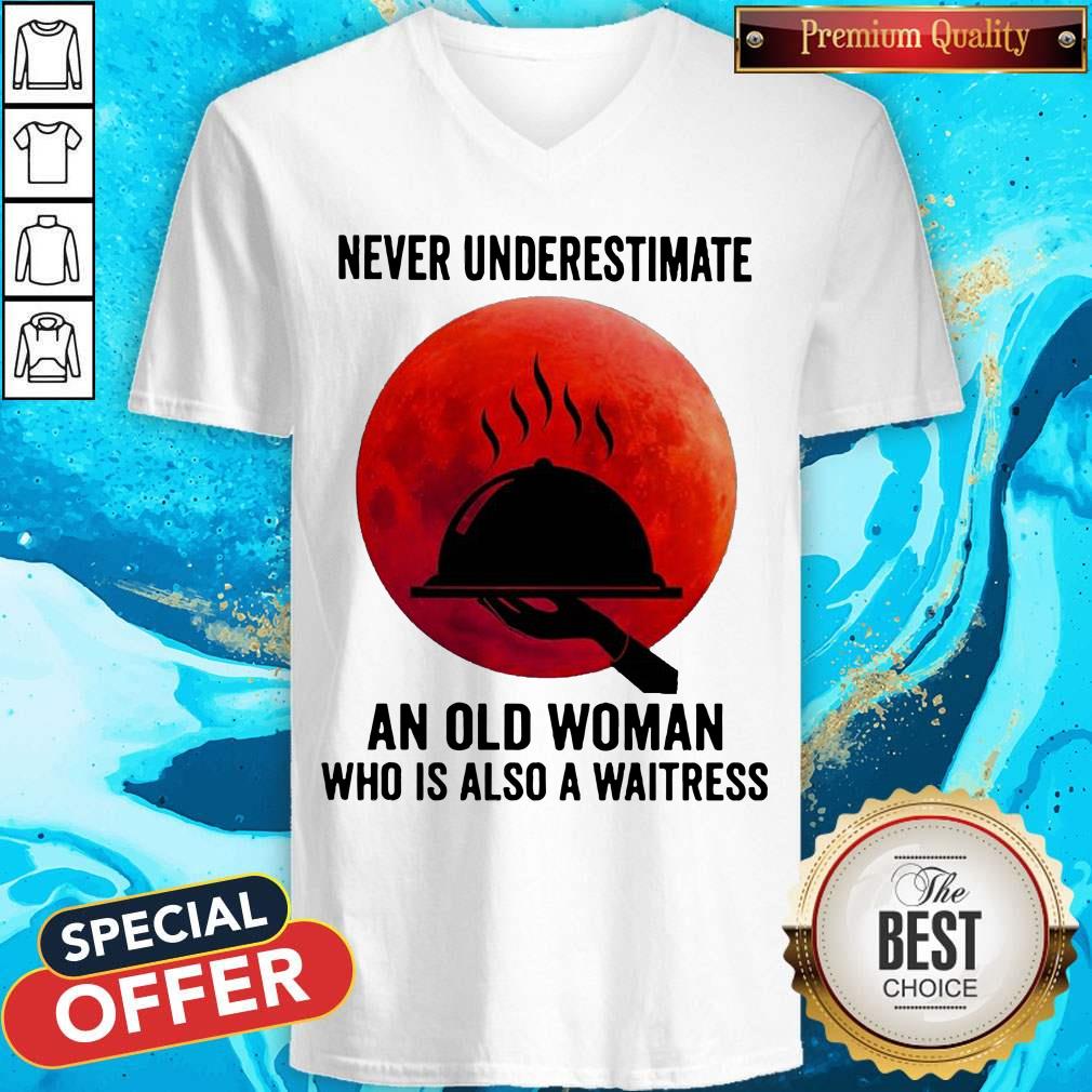 Good Never Underestimate An Old Woman Who Is Also A Waitress Moon Shirt - Image 3
