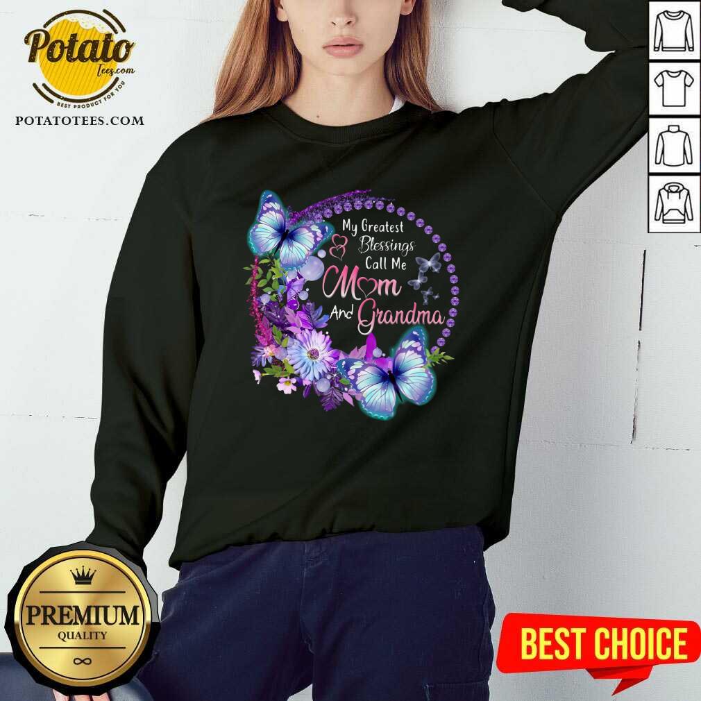 My Greatest Blessing Calls Me Mom And Grandma Shirt - Image 4