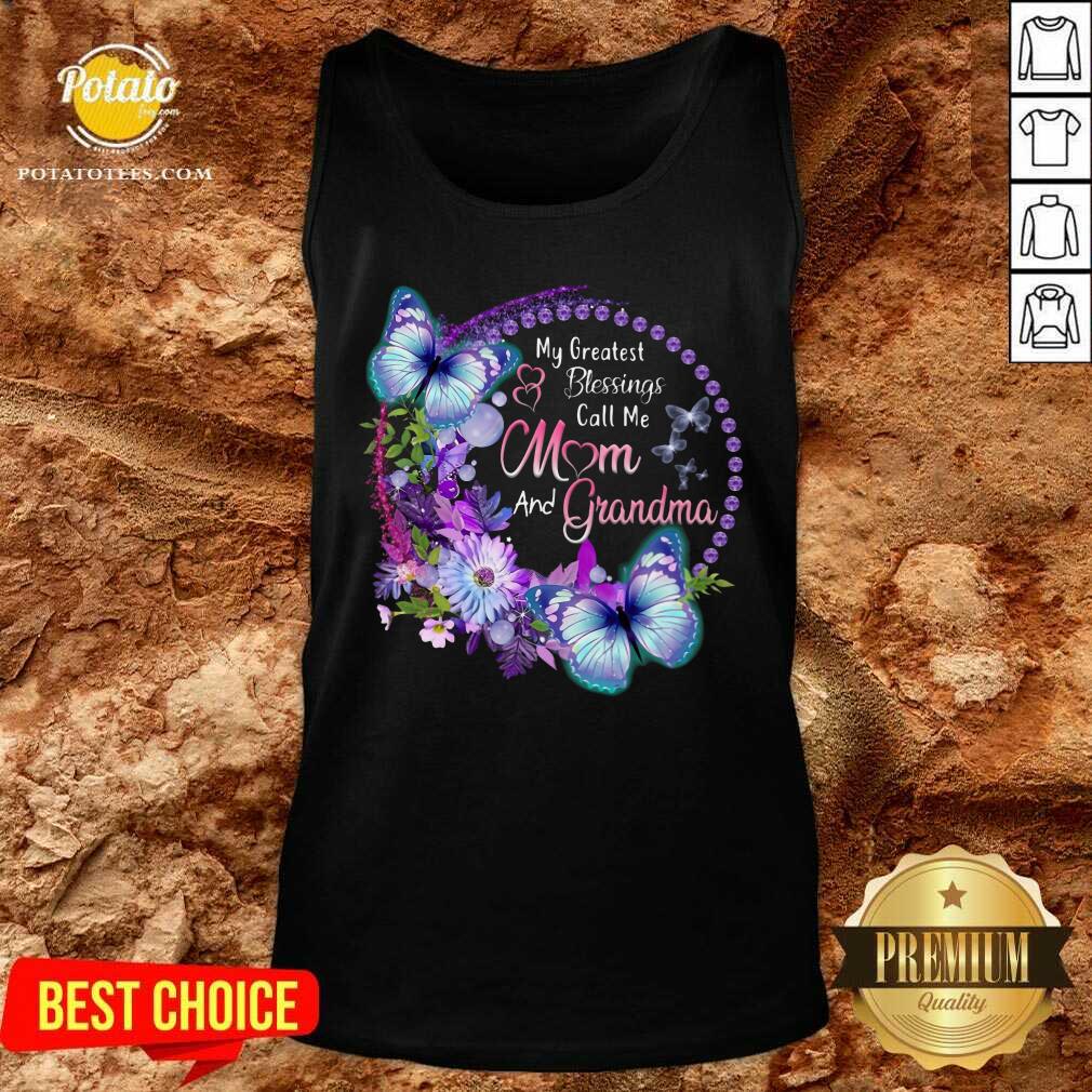 My Greatest Blessing Calls Me Mom And Grandma Shirt - Image 3