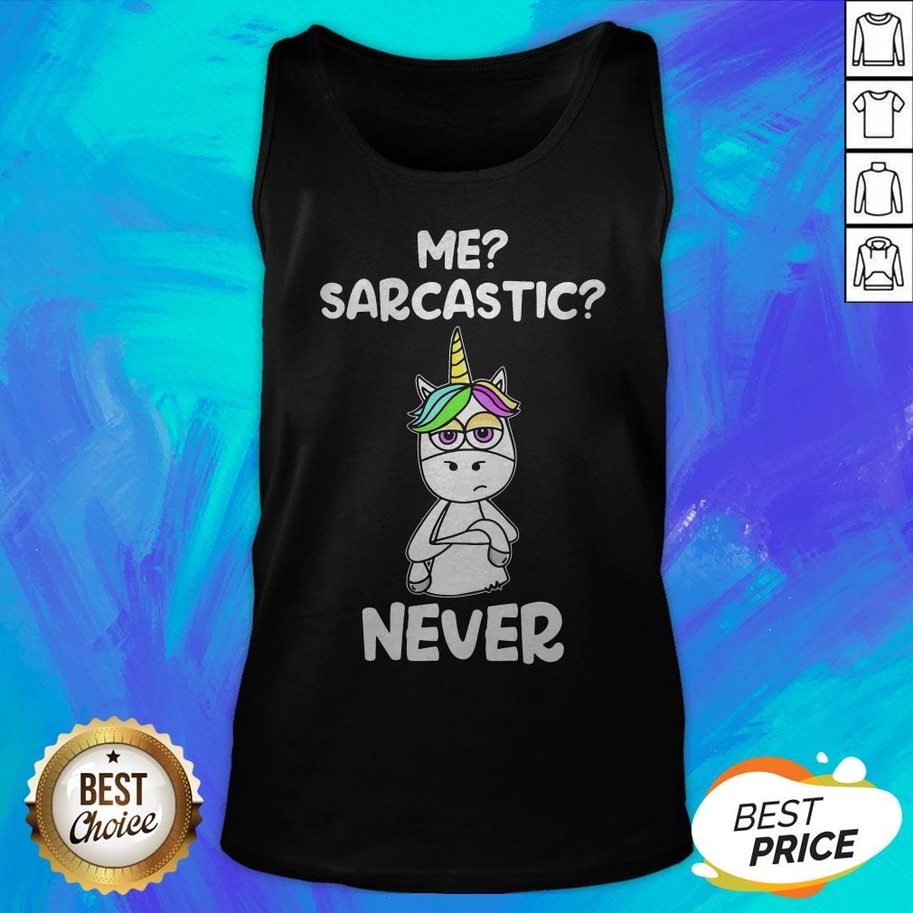 Nice Urnicorn Me Sarcastic Never Shirt - Image 5