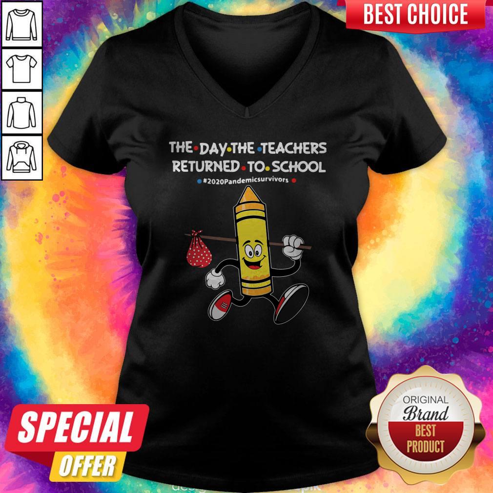 The Day The Teachers Returned To School #2020pandemicsurvivors Shirt - Image 2