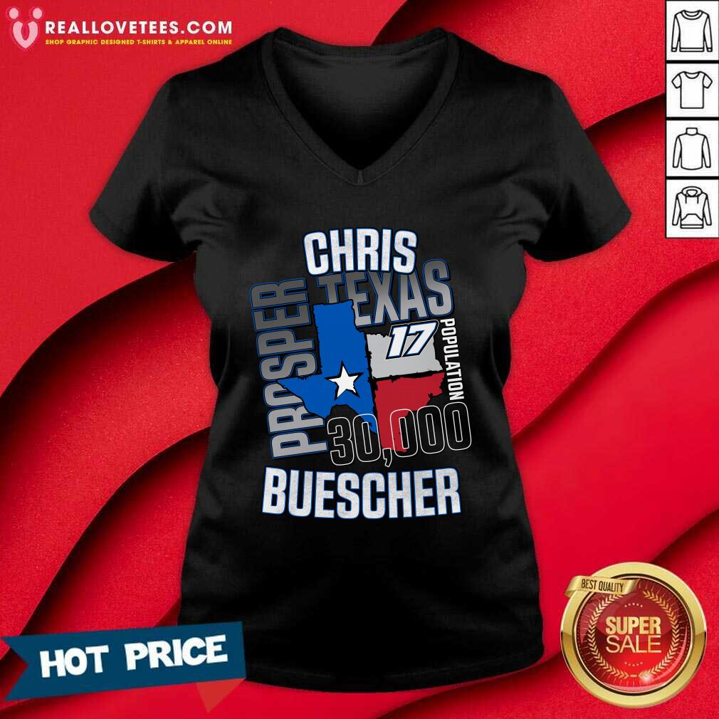 Chris Buescher Prosper Texas 17 Population T-Shirt - Image 3
