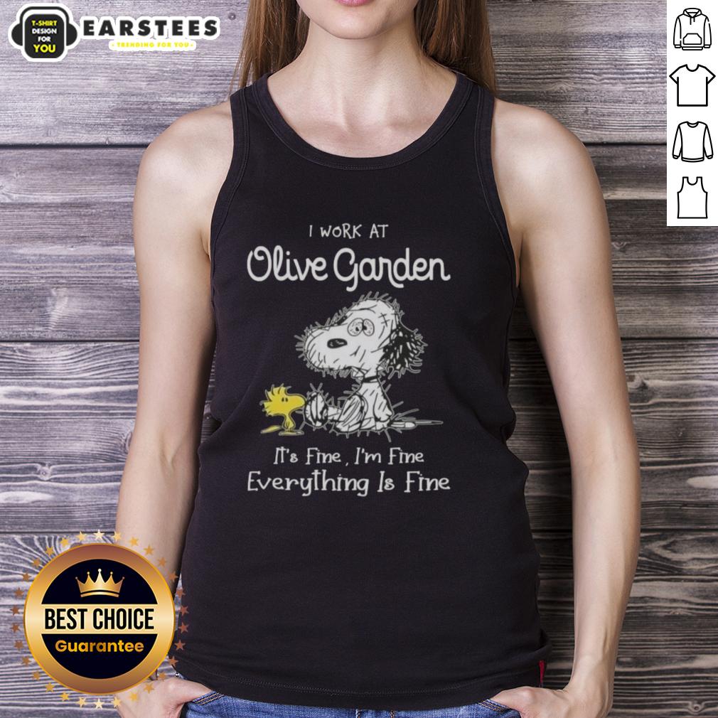 Funny Tired Snoopy And Woodstock I Work At Olive Garden It's Fine I'm Fine Everything Is Fine T-Shirt - Image 4