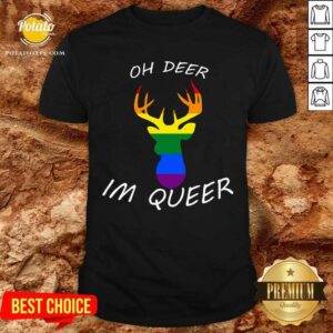 Oh Deer I'm Queer LGBT Shirt