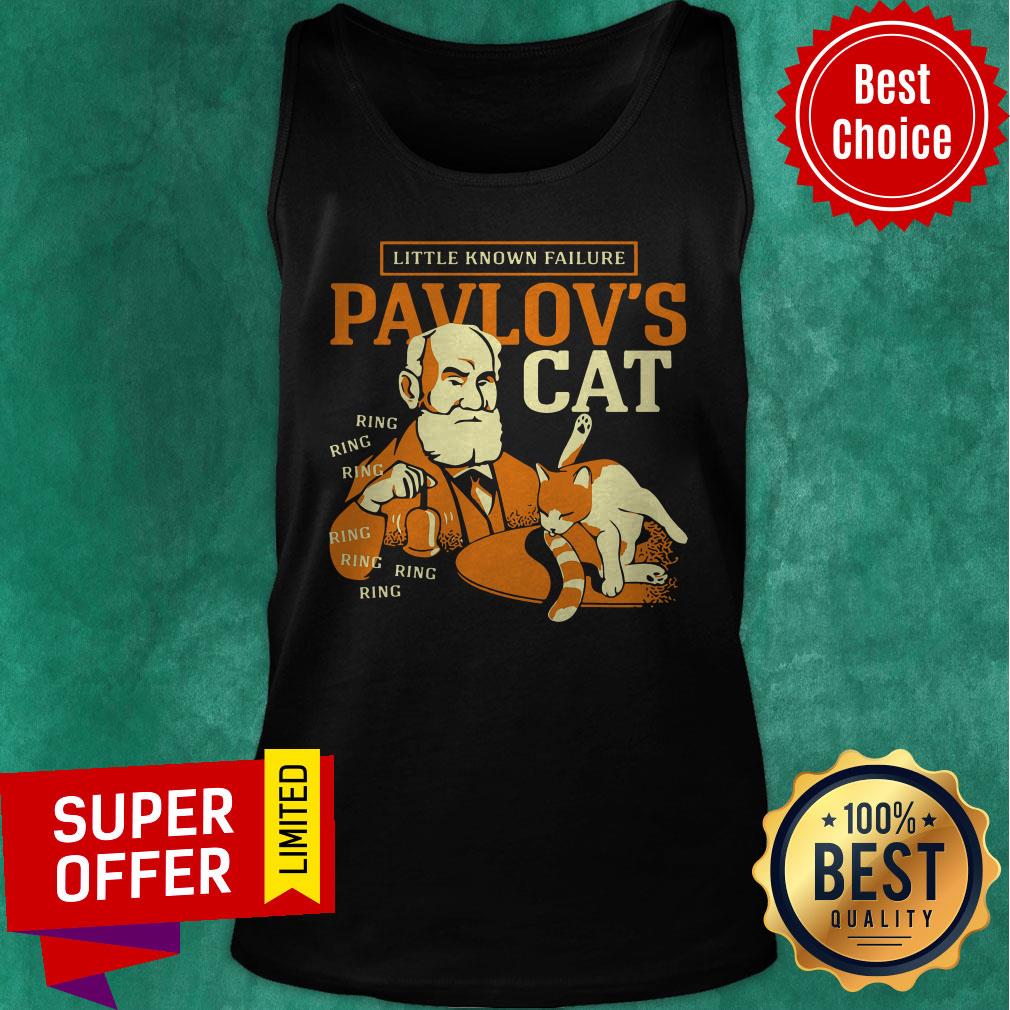 Top Little Known Failure Pavlov'S Cat Ring Ring Shirt - Image 5