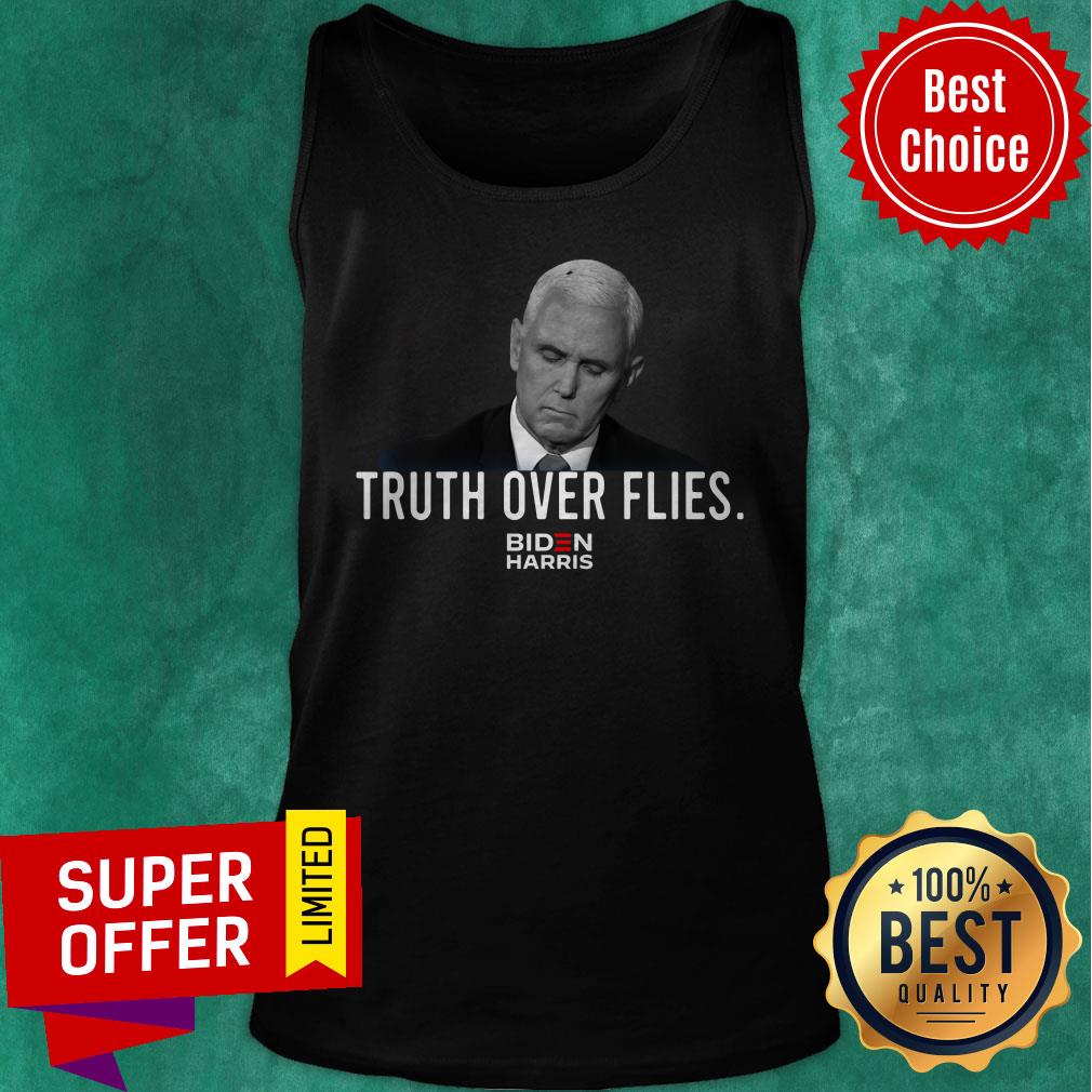 Premium Joe Biden Truth Over Flies Biden Harris 2020 Shirt - Image 5