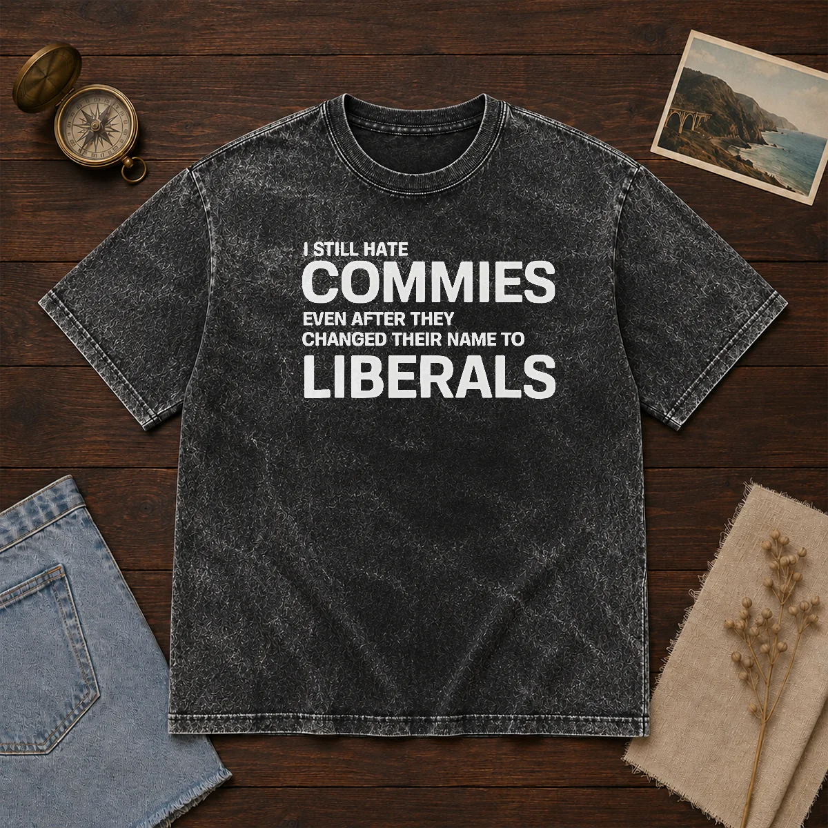 Top I Still Hate Commies Even After They Changed Their Name To Liberals Shirt - Image 8