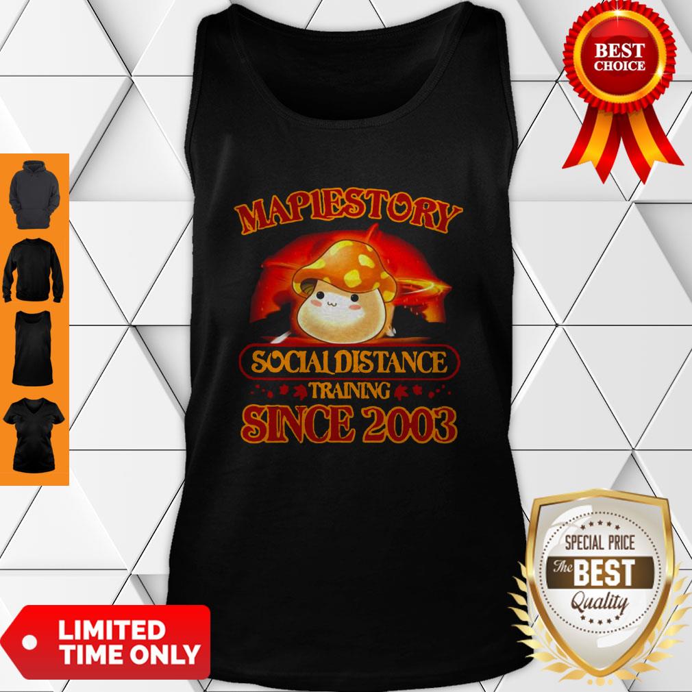 Premium Maplestory Social Distancing Training Since 2003 Coronavirus Shirt - Image 3