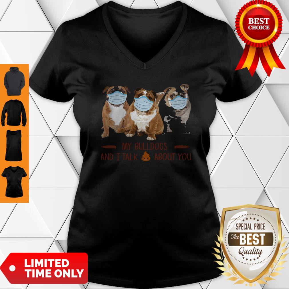 Premium My Bulldogs And I Talk About You Shirt - Image 4