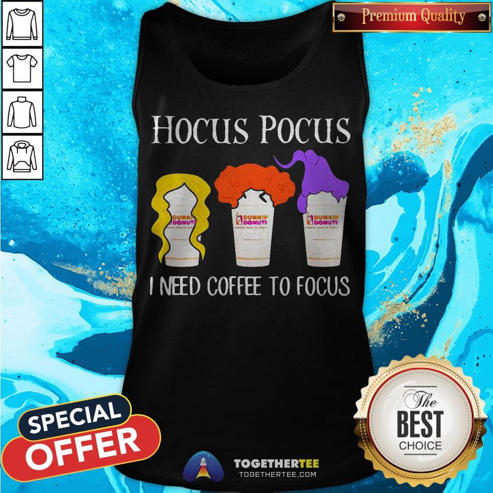 Hocus Pocus I Need Coffee To Focus Dunkin Donuts Shirt - Image 3
