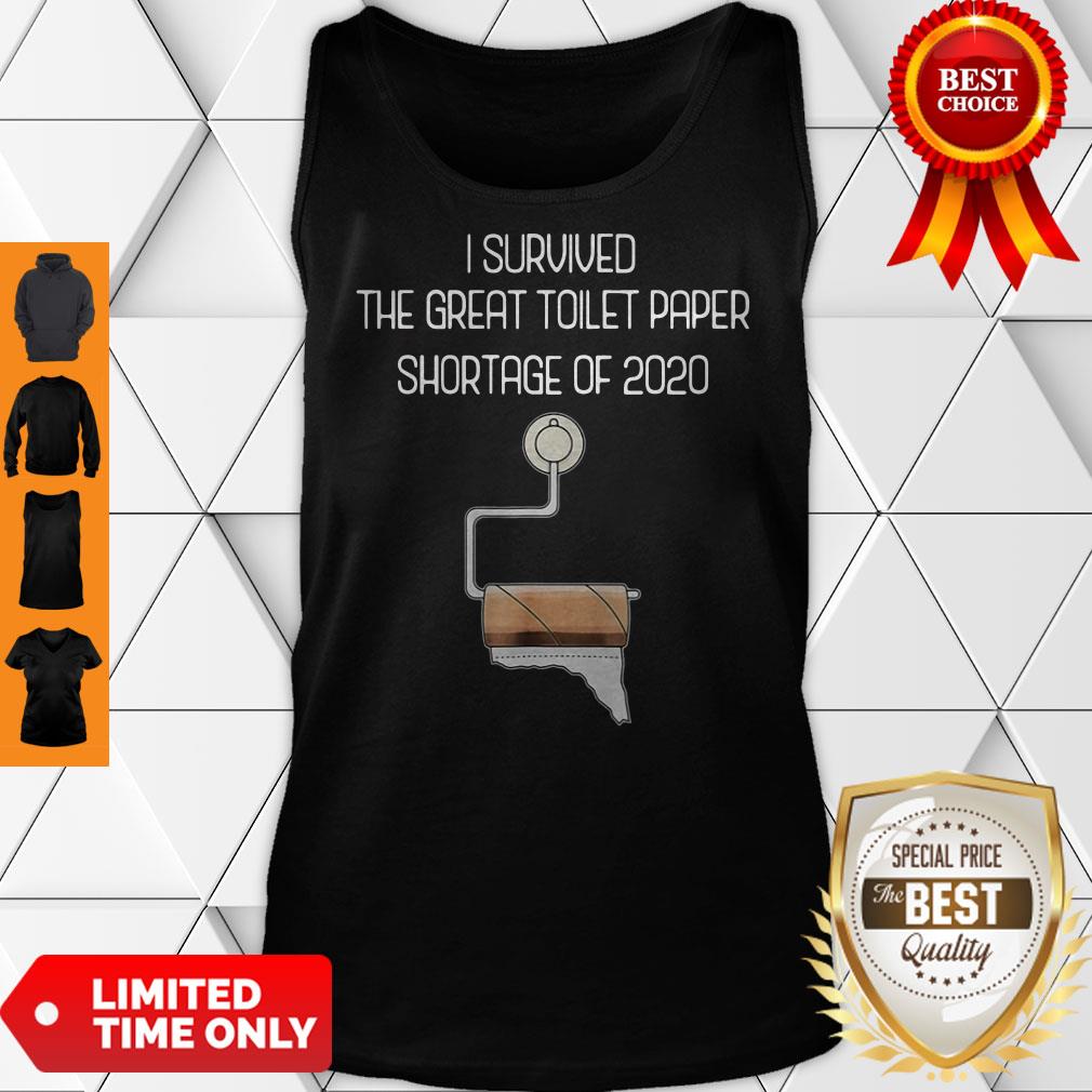 Nice I Survived The Great Toilet Paper Shortage Of 2020 Shirt - Image 5