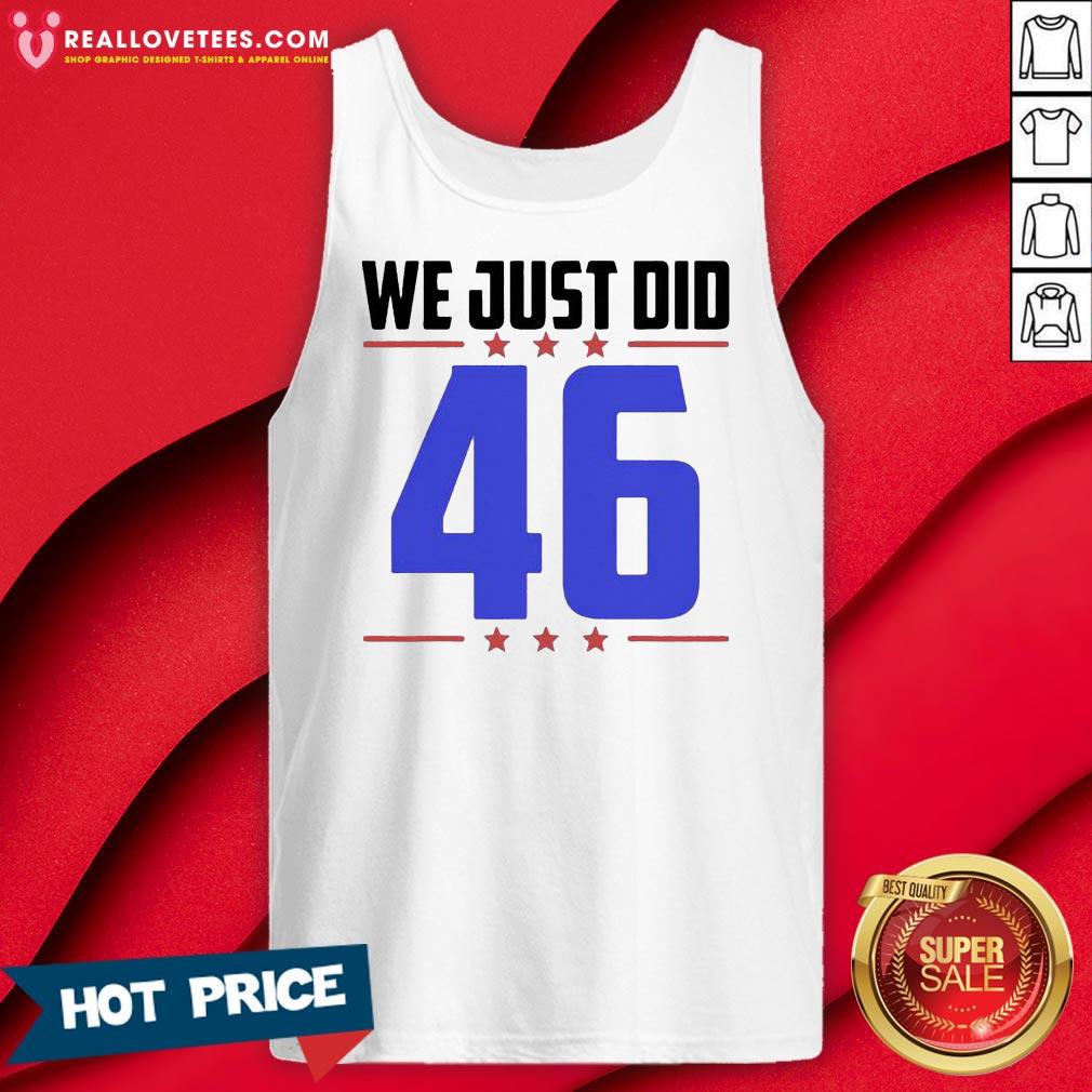Great We Just Did 46 Blue Election Shirt - Image 2