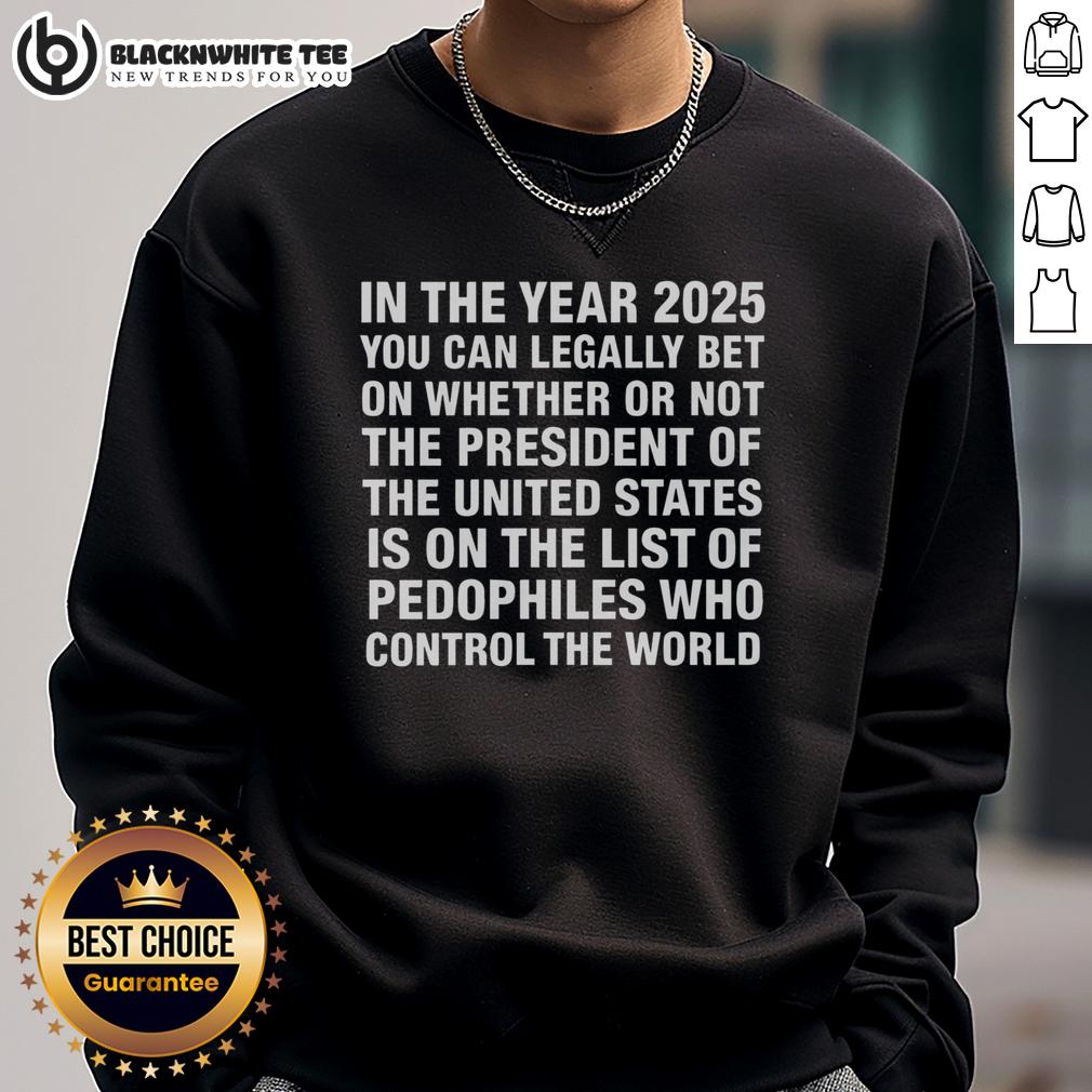Hot In 2026 You Can Bet Money On The President Of The United States On List Of Pedophiles T-Shirt - Image 5