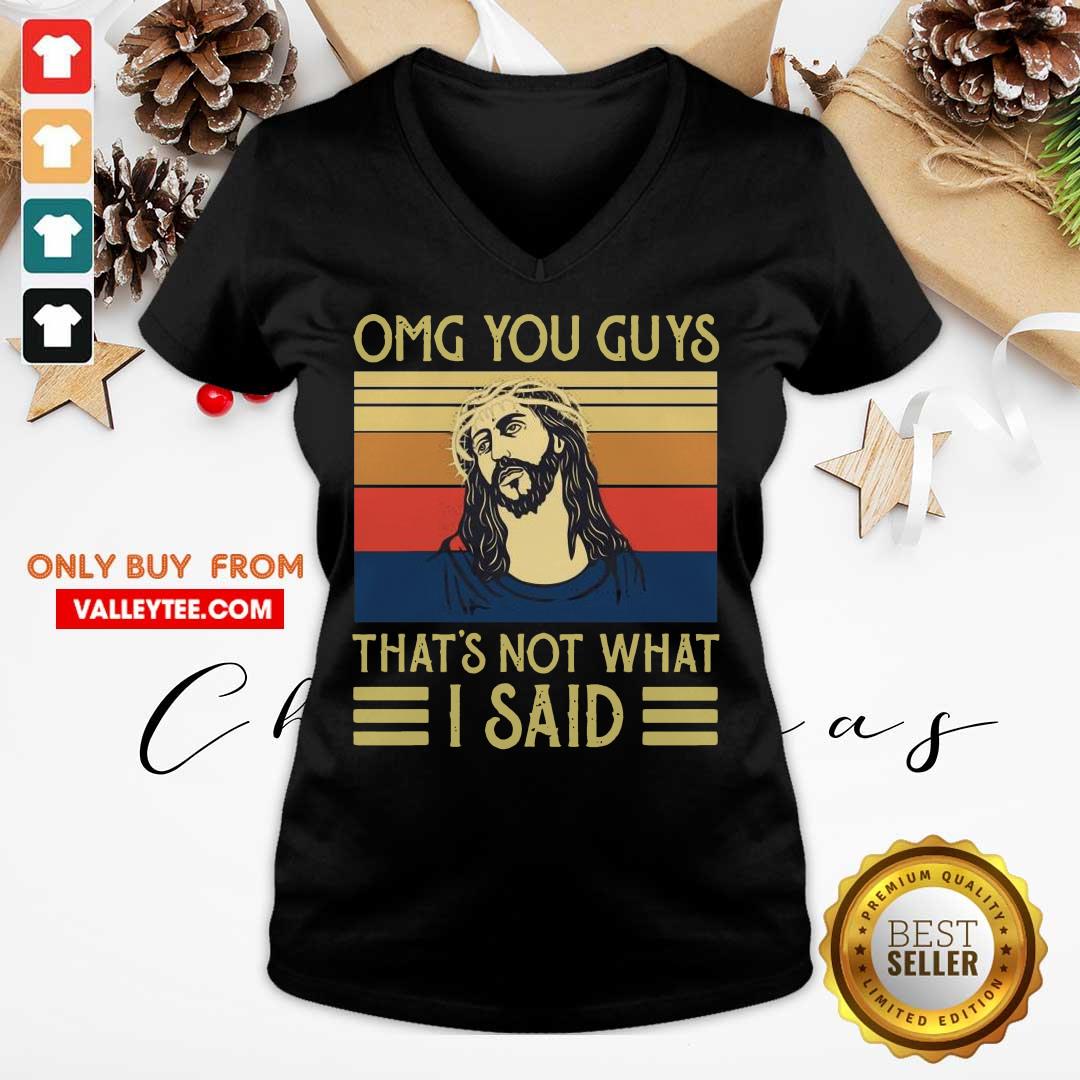 Nice Jesus Omg You Guys Thats Not What I Said Vintage Retro Shirt - Image 3