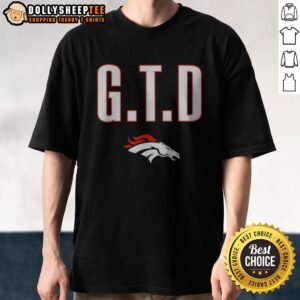 Original GTD Talanoa Hufanga Denver Broncos Shirt