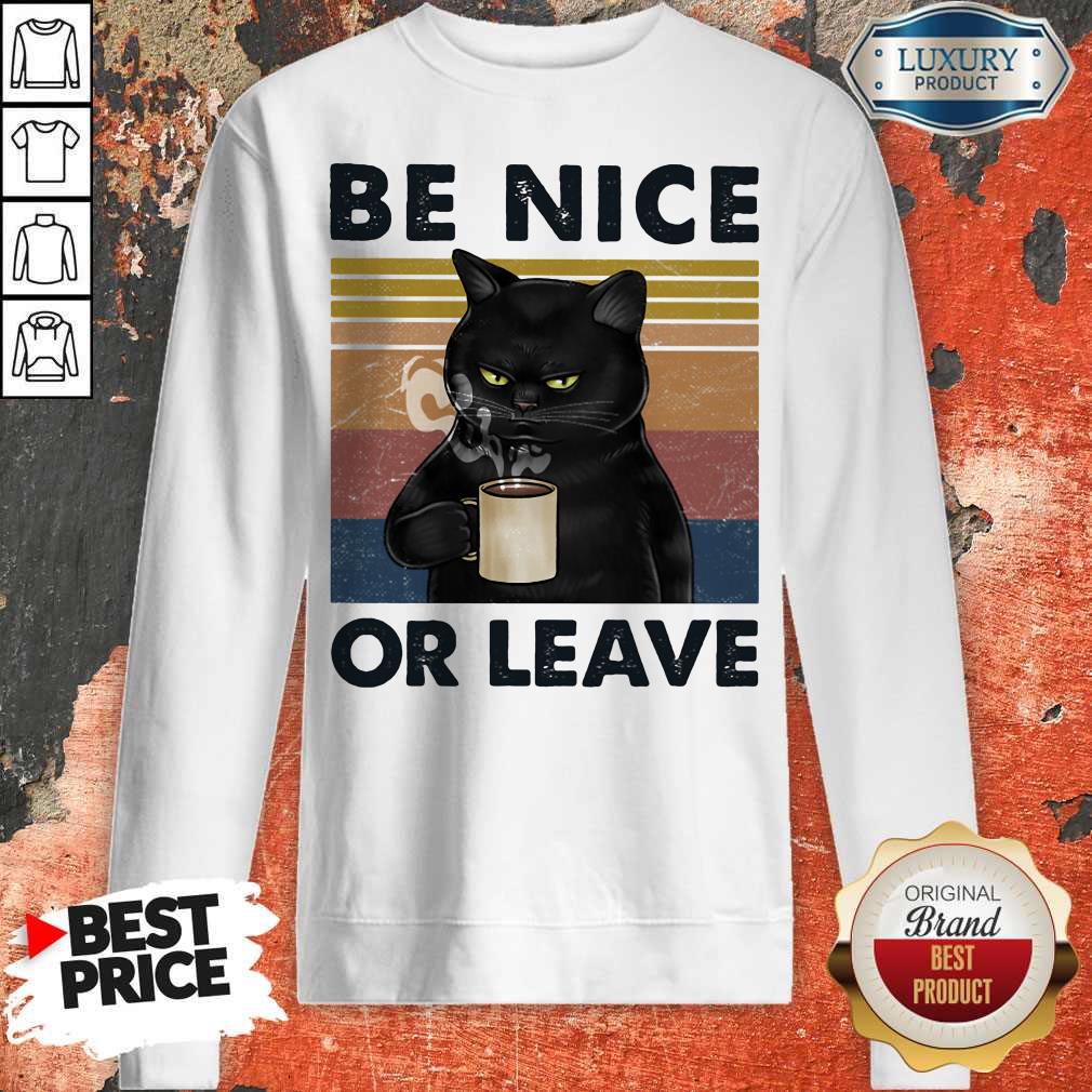 Top Be Nice Or Leave Cat Drink Coffee Vintage Retro Shirt - Image 2