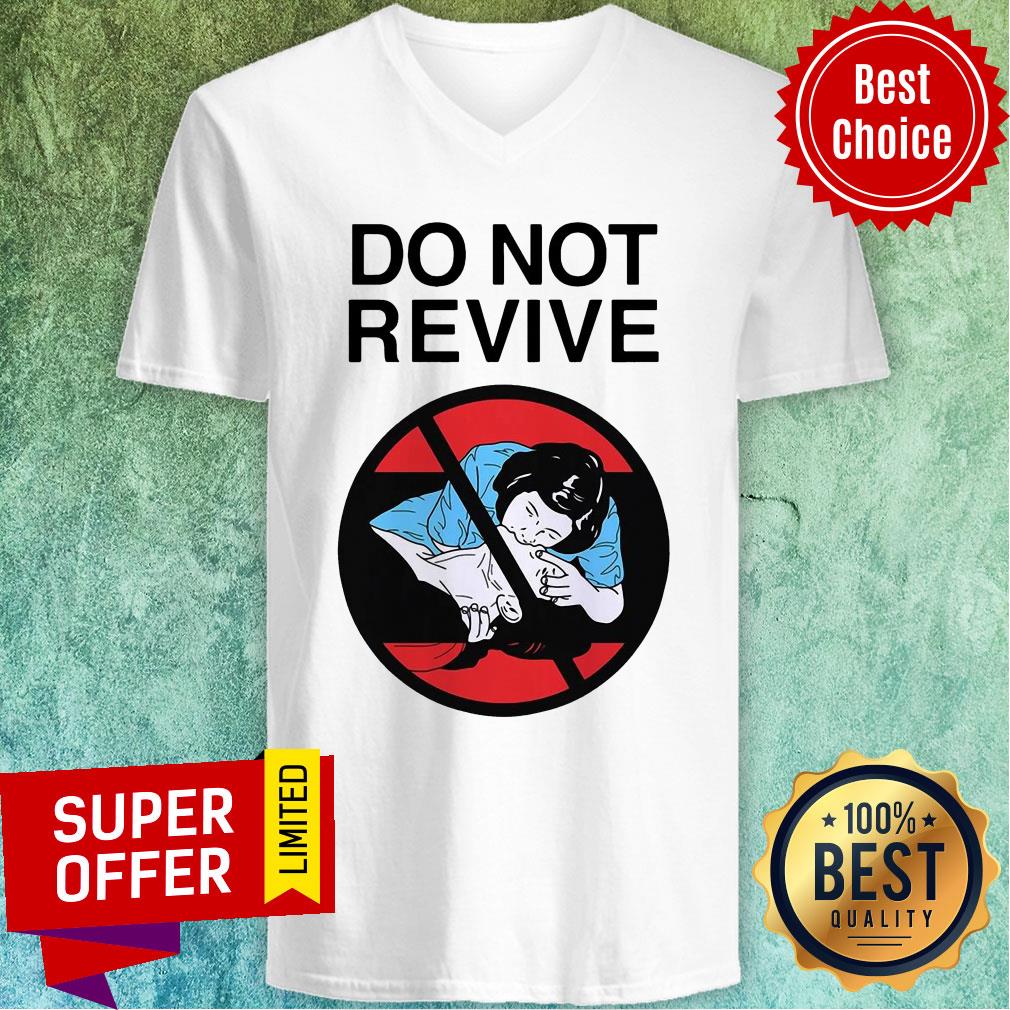 Funny Do Not Revive Shirt - Image 4