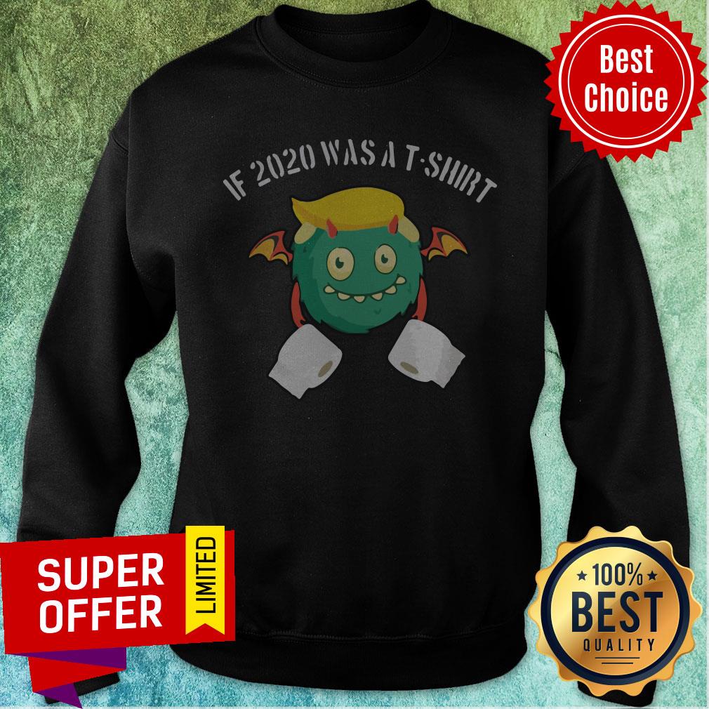 Nice If 2020 Was A Bat Trump Shirt - Image 2