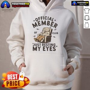 Alternative view of Official Official Member Of Club Just Resting My Eyes T-Shirt