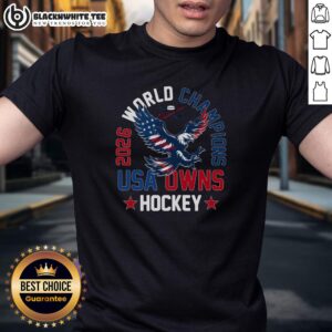 Awesome 2026 World Champions USA Owns Hockey T-Shirt