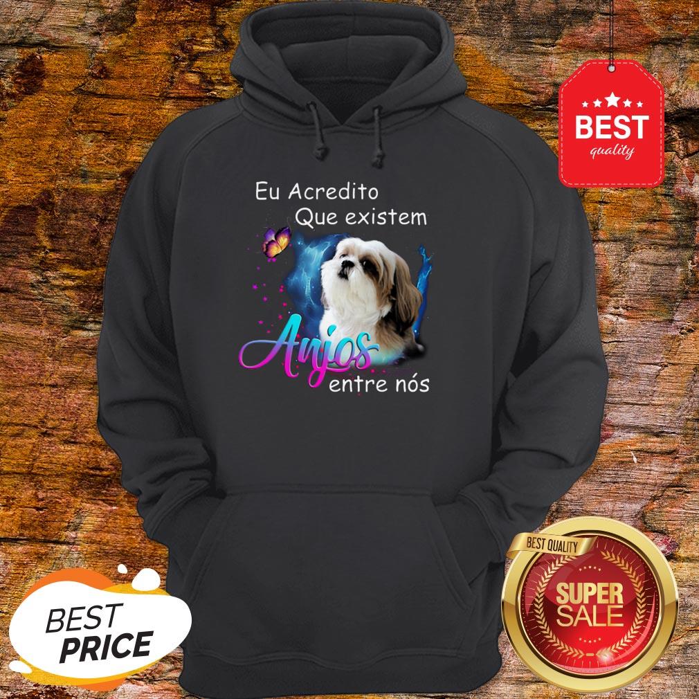 Nice Shih Tzu Eu Acredito Que Existem Anjos Entre Nos Shirt - Image 5