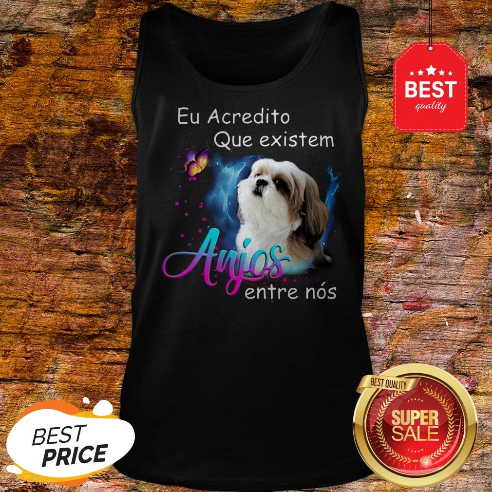 Nice Shih Tzu Eu Acredito Que Existem Anjos Entre Nos Shirt - Image 3