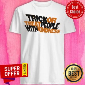 Funny Trick Or Treat People With Kindness Ghost Halloween Shirt