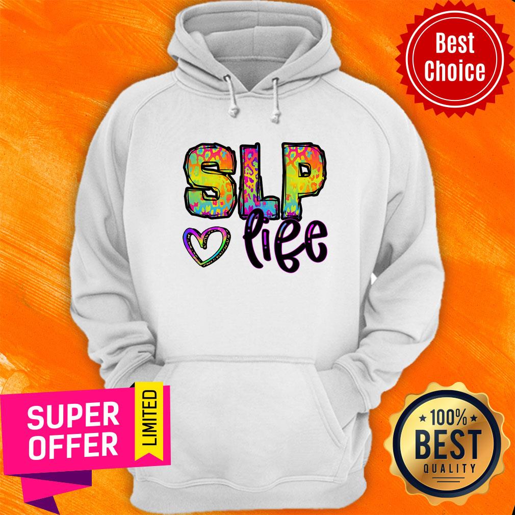 Speech Language Pathologist SLP Love Life Shirt - Image 5