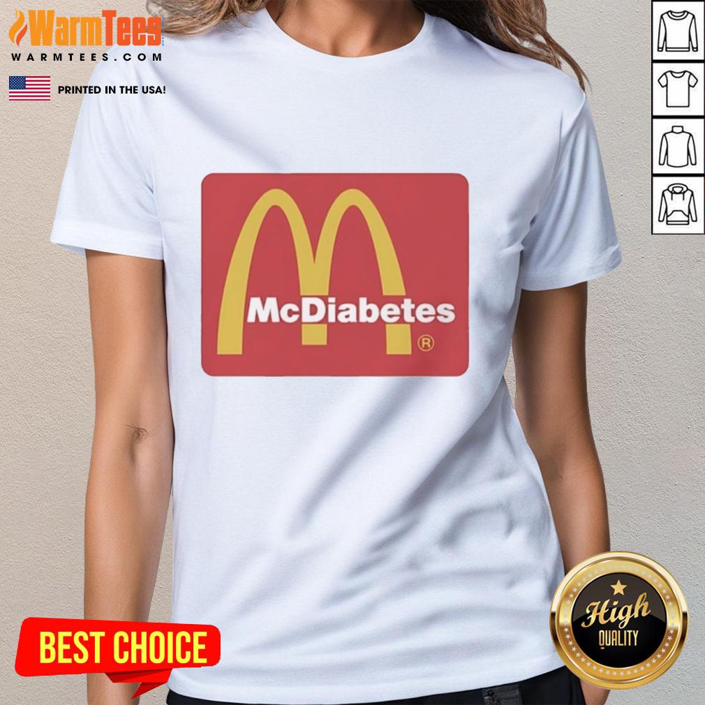 Awesome Mcdiabetes Mcdonald's Golden Arches Logo T-Shirt - Image 3