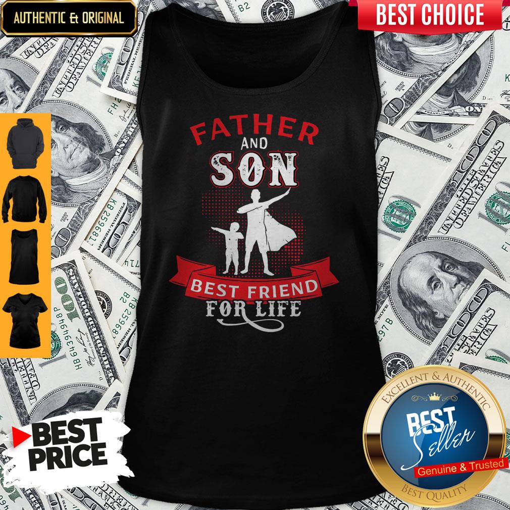 Father And Son Best Friend For Life Shirt - Image 4