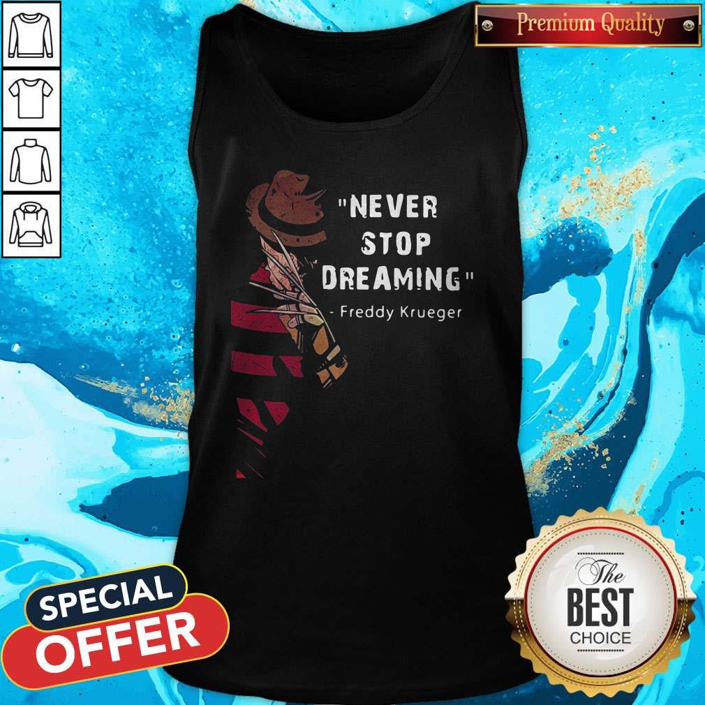 Official Never Stop Dreaming Freddy Krueger Shirt - Image 3