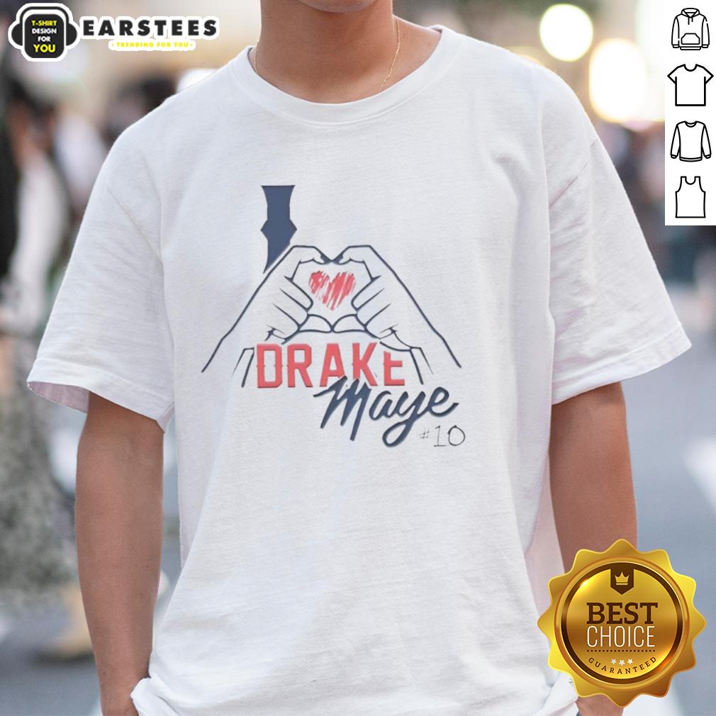 Awesome I Love Drake Maye 10 New England Patriots T-Shirt