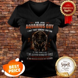 Alternative view of Wolf As An Aquarius Guy I Only Trust Someone Who Can See Three Shirt