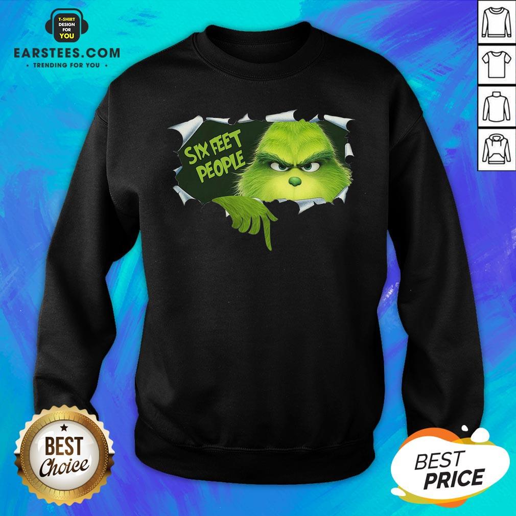 Good The Grinch Six Feet People Shirt - Image 4