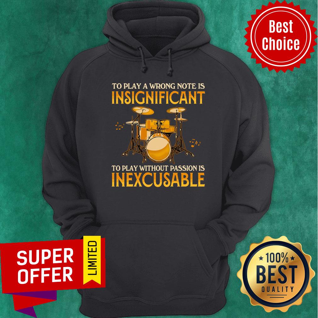 To Play A Wrong Notes Insignifecant To Play Inexcusable Shirt - Image 5