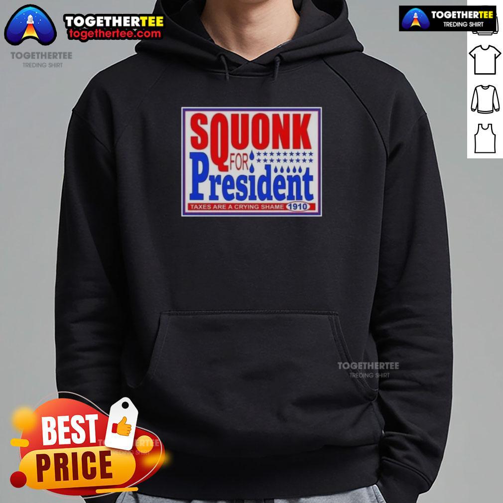 Good Vote Squonk For President Taxes Are A Crying Shame 1910 T-Shirt - Image 2