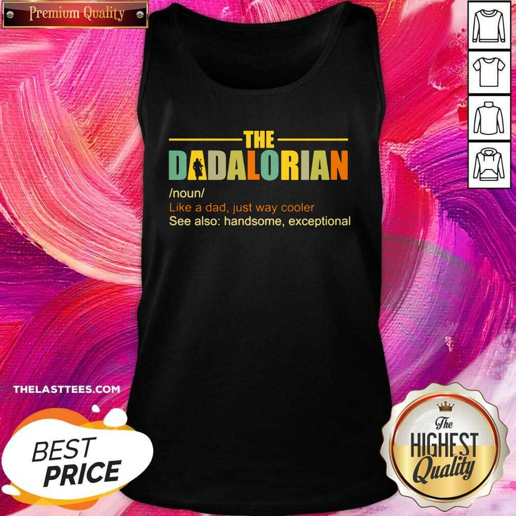 Awesome The Dadalorian Shirt - Image 5