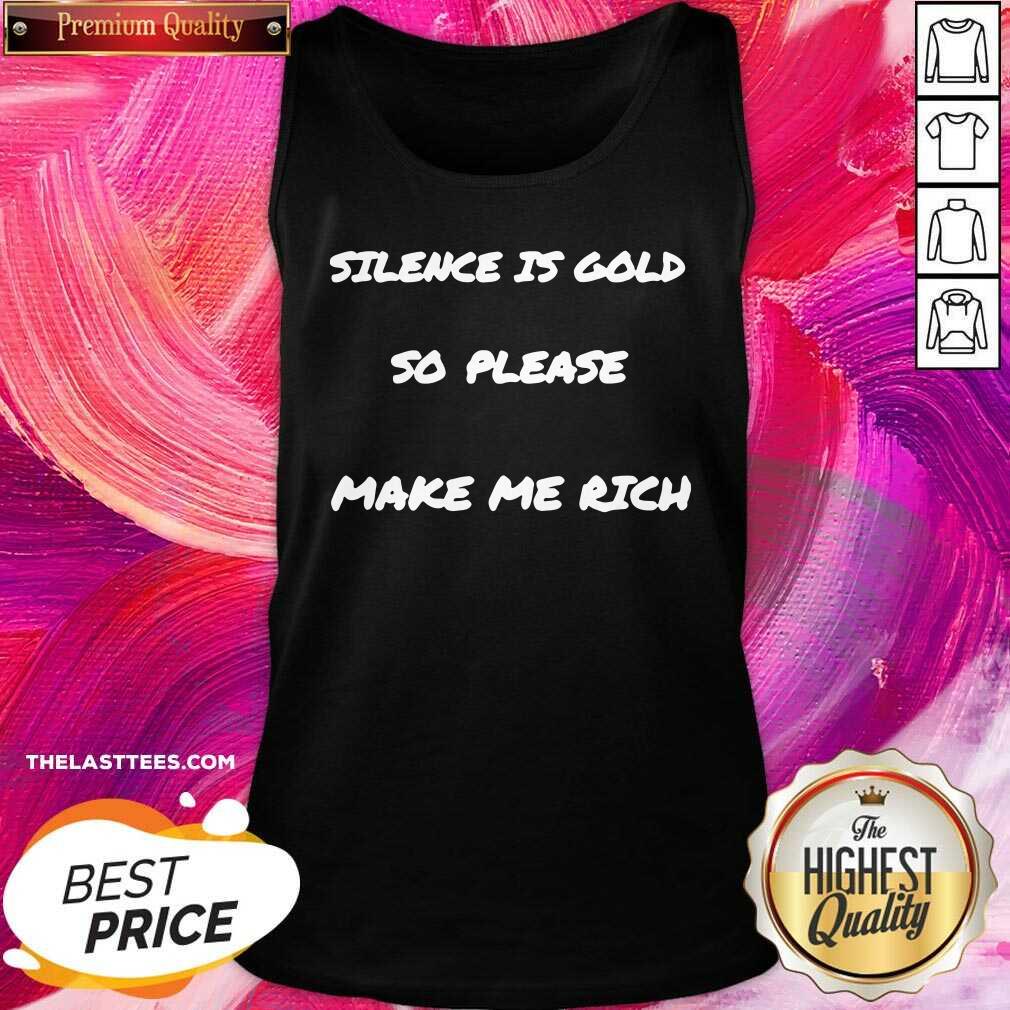 Premium Silence Is Gold Fun Sarcastic Shirt - Image 2