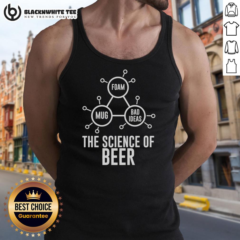 Official Foam Mug Bad Ideas The Science Of Beer T-Shirt - Image 4