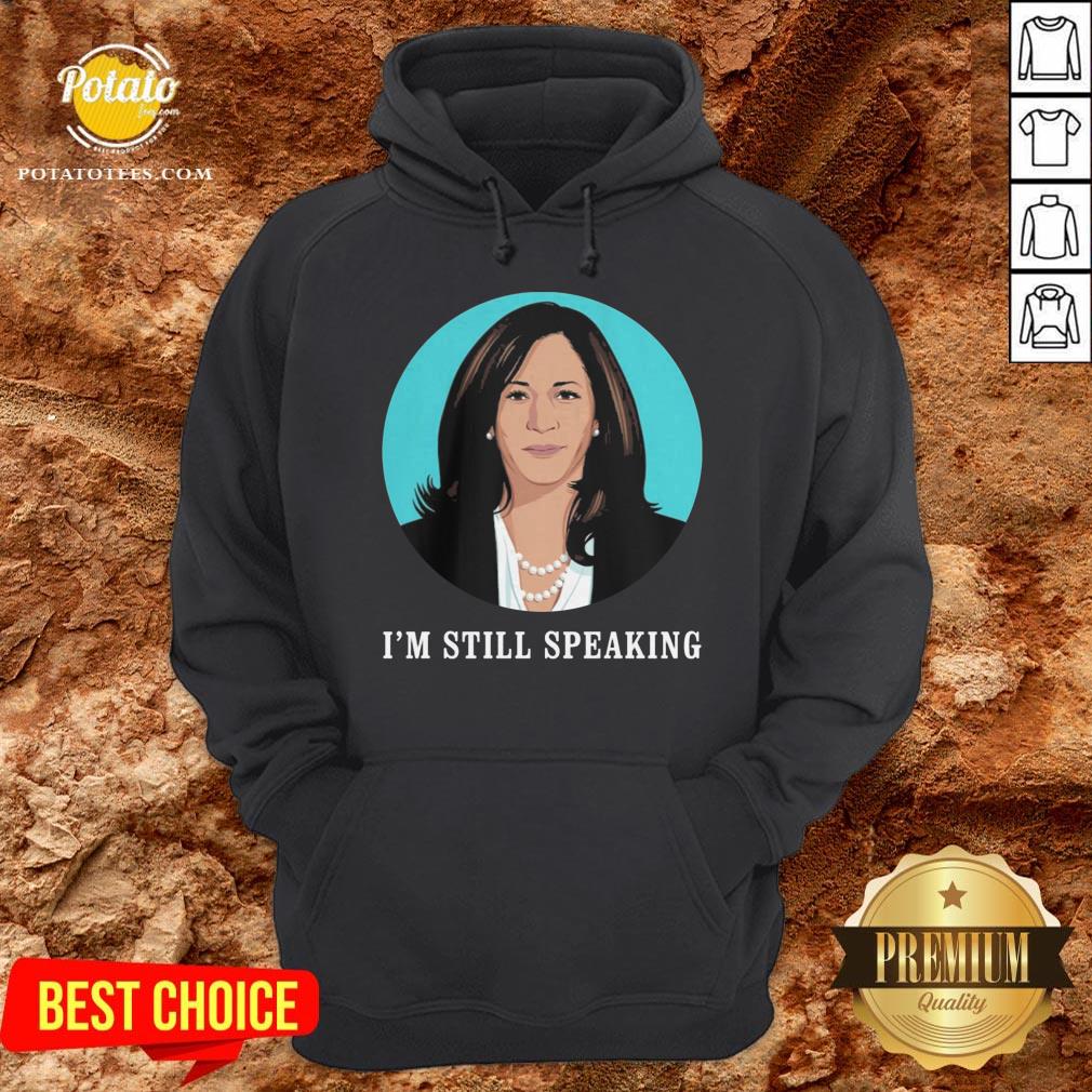 Kamala Harris I’m Still Speaking Shirt - Image 5