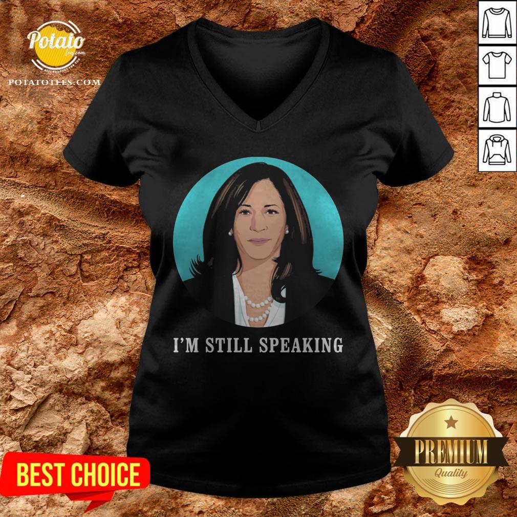 Kamala Harris I’m Still Speaking Shirt - Image 2
