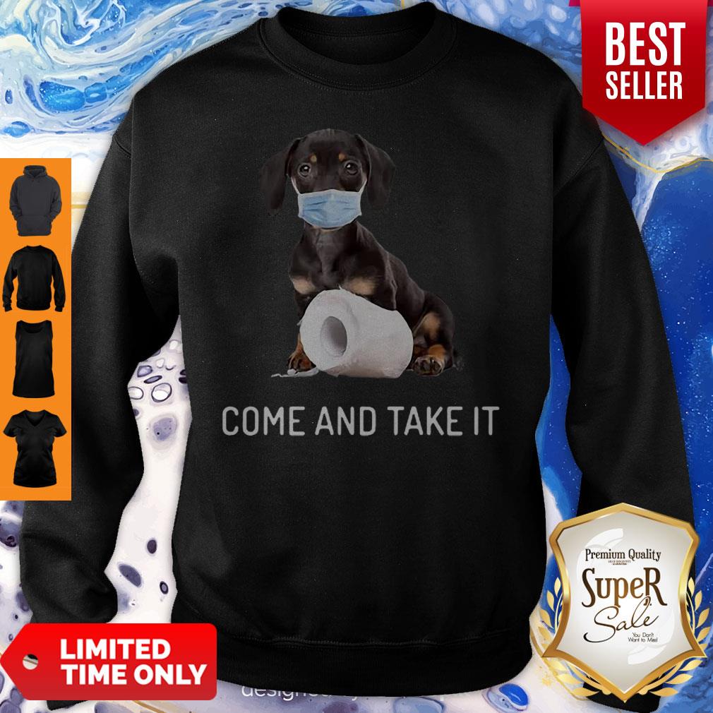 Daschund Come And Take It Toilet Paper Coronavirus Shirt - Image 4