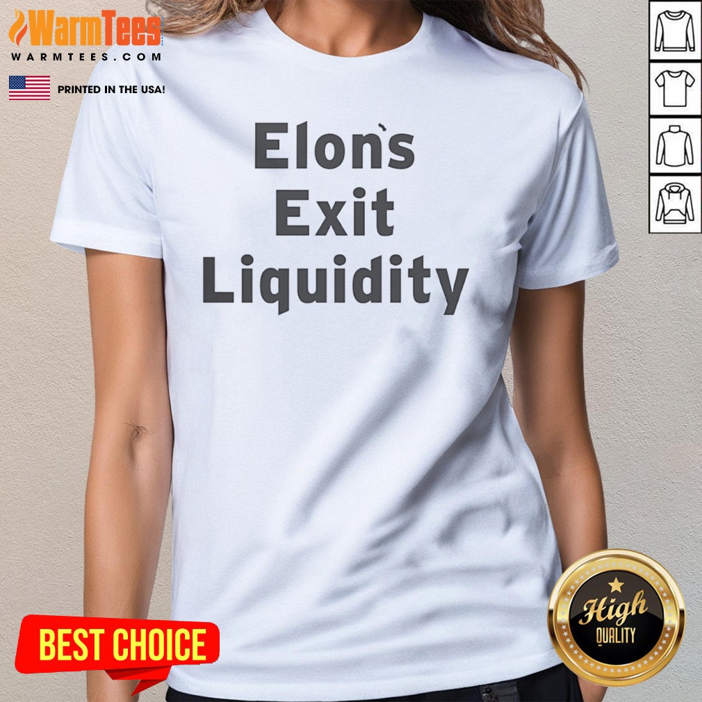 Good Elon Exit Liquidity Shirt - Image 3
