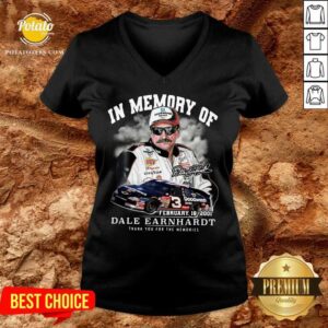 Alternative view of Perfect In Memory Of February 18 2001 Dale Earnhardt Thank You For The Memories Signature Shirt