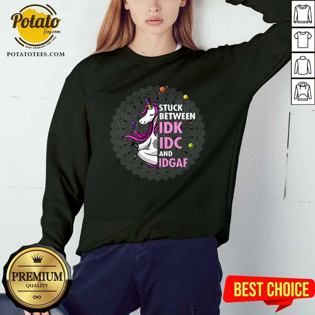 Unicorn Yoga Stuck Between Idk Idc And Idgaf Shirt - Image 5