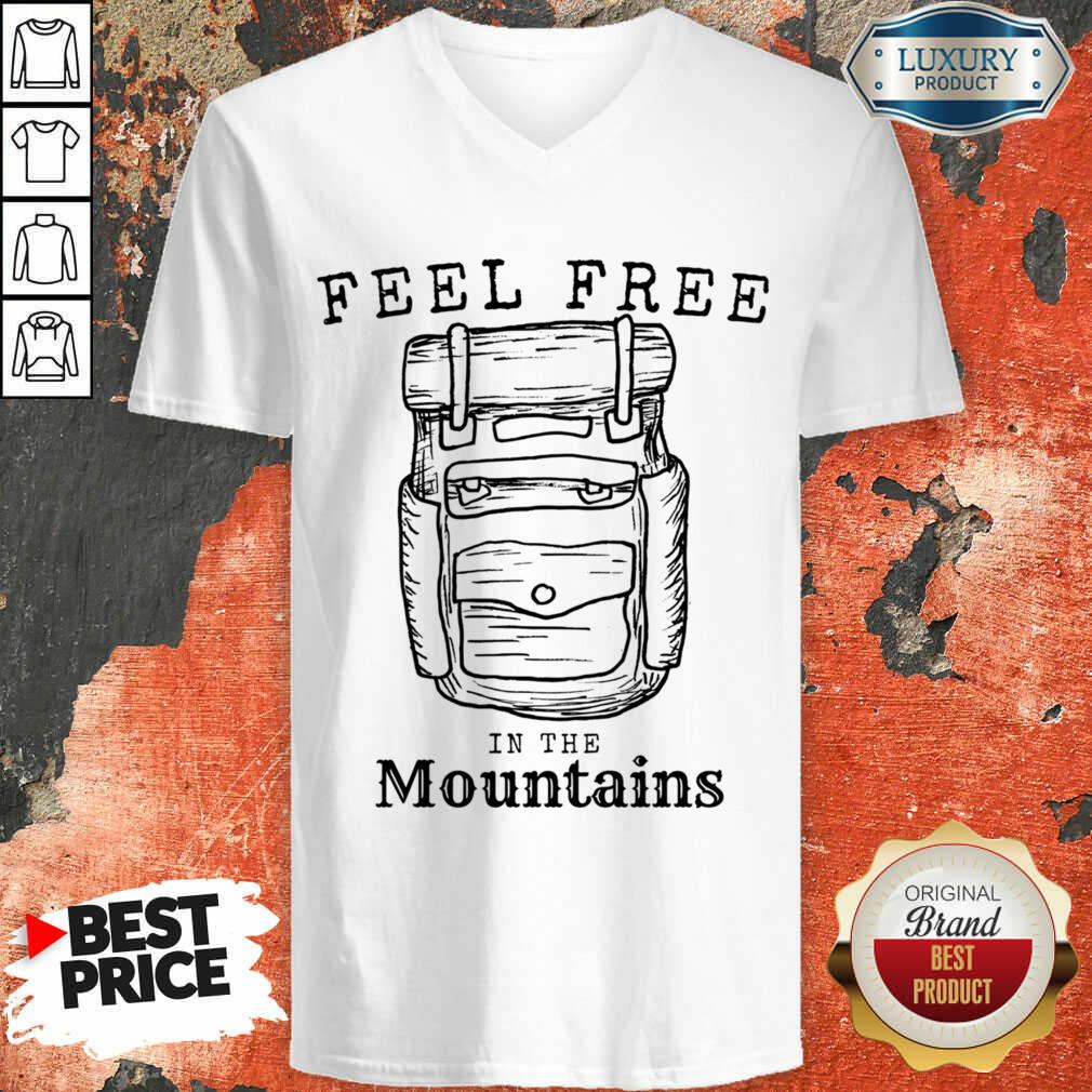 Feel Free In The Mountains Shirt - Image 5
