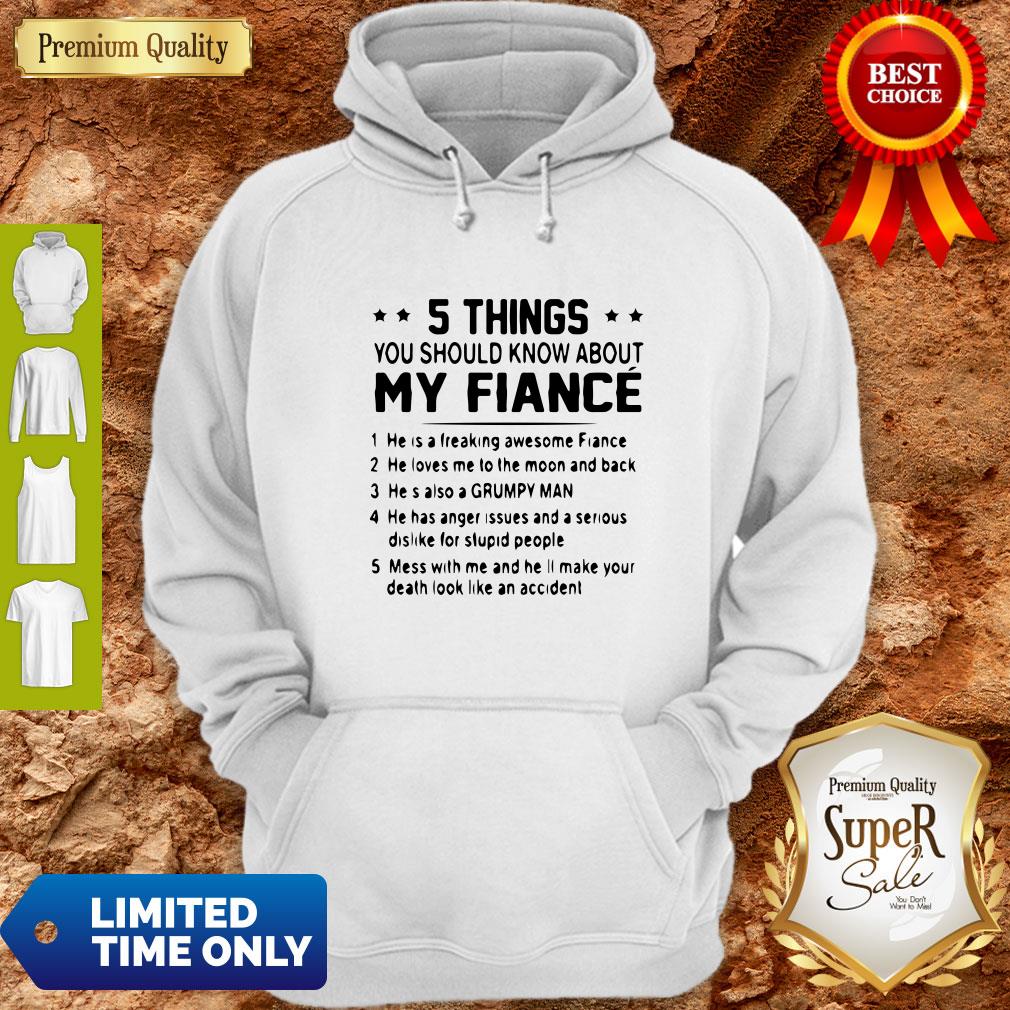 Official 5 Things You Should Know About My Fiance Shirt - Image 3