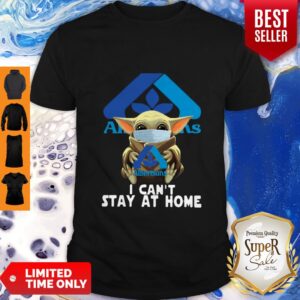 Nice Star Wars Baby Yoda Face Mask Hug Albertsons I Can’t Stay At Home Shirt